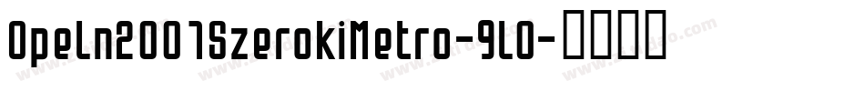 Opeln2001SzerokiMetro-9l0字体转换