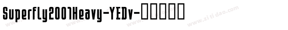 Superfly2001Heavy-YEDv字体转换