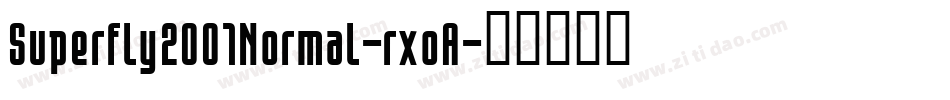 Superfly2001Normal-rxoA字体转换