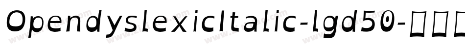 OpendyslexicItalic-lgd50字体转换