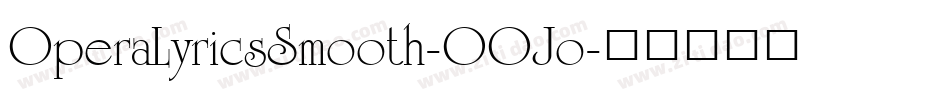 OperaLyricsSmooth-OOJo字体转换