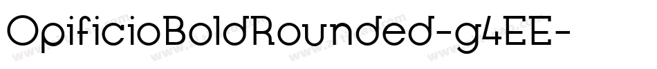 OpificioBoldRounded-g4EE字体转换