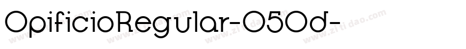 OpificioRegular-05Od字体转换