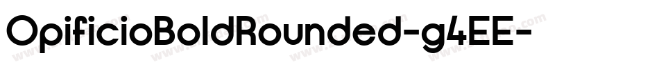 OpificioBoldRounded-g4EE字体转换