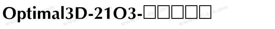 Optimal3D-21O3字体转换