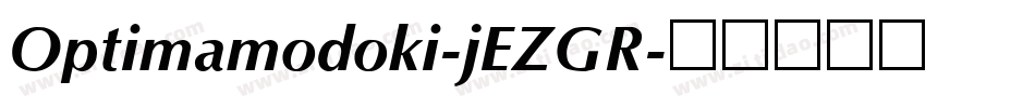 Optimamodoki-jEZGR字体转换