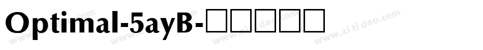 Optimal-5ayB字体转换