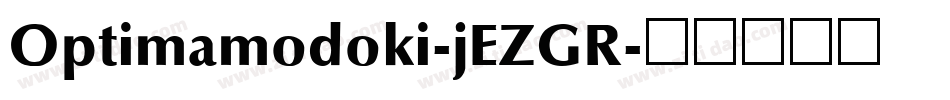 Optimamodoki-jEZGR字体转换