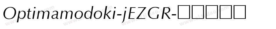Optimamodoki-jEZGR字体转换