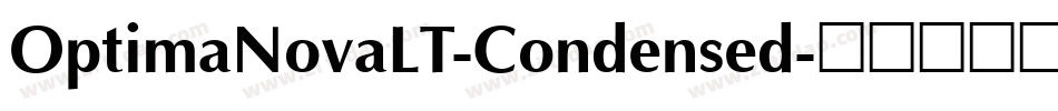 OptimaNovaLT-Condensed字体转换