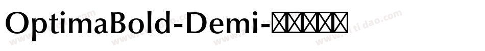 OptimaBold-Demi字体转换