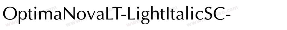 OptimaNovaLT-LightItalicSC字体转换