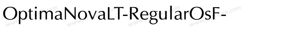 OptimaNovaLT-RegularOsF字体转换