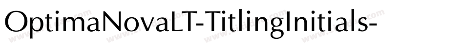 OptimaNovaLT-TitlingInitials字体转换