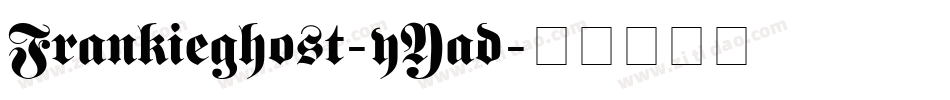 Frankieghost-yYad字体转换