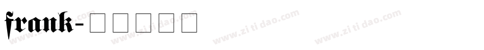 frank字体转换