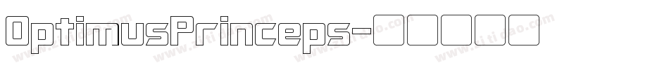 OptimusPrinceps字体转换