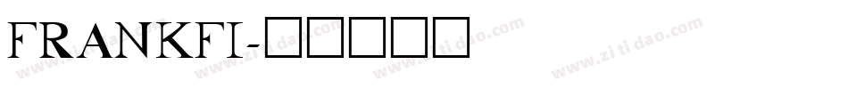 FRANKFI字体转换