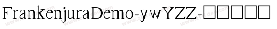 FrankenjuraDemo-ywYZZ字体转换