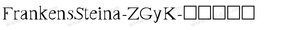 FrankensSteina-ZGyK字体转换