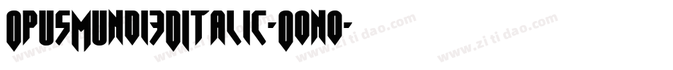 OpusMundi3DItalic-O0no字体转换