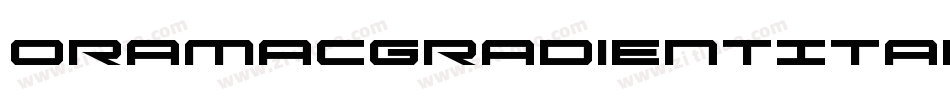 OramacGradientItalic-AVWg字体转换