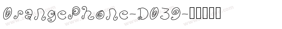OrangePhone-DO39字体转换
