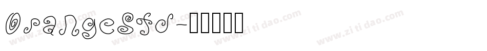 OrangeStd字体转换