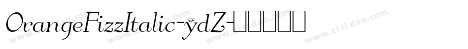 OrangeFizzItalic-ydZ字体转换