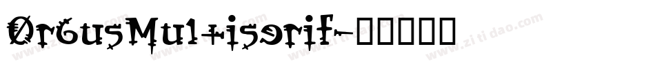 OrbusMultiserif字体转换