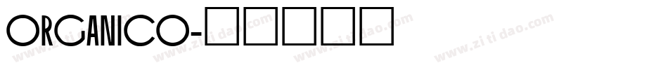 Organico字体转换