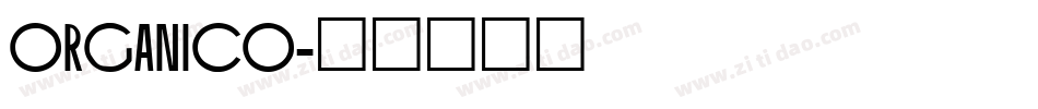 Organico字体转换