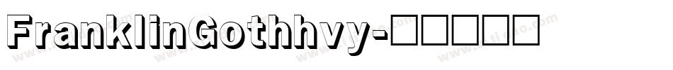 FranklinGothhvy字体转换