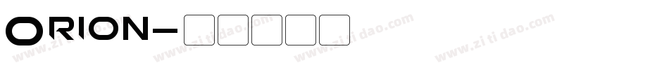 Orion字体转换