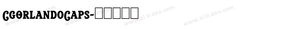 CgOrlandoCaps字体转换