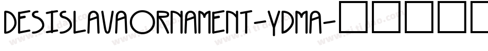 DesislavaOrnament-Ydma字体转换