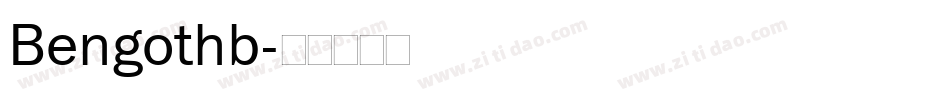 Bengothb字体转换