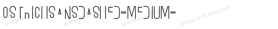 OstrichSansDashed-Medium字体转换
