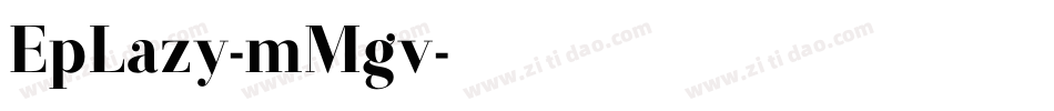 EpLazy-mMgv字体转换