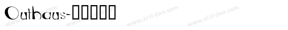 Outhaus字体转换