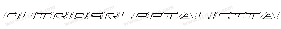 OutriderLeftalicItalic-BwMl字体转换 OutriderLeftalicItalic-BwMl字体转换