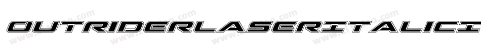 OutriderLaserItalicItalic-RZWl字体转换 OutriderLaserItalicItalic-RZWl字体转换