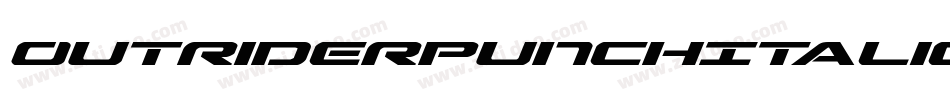 OutriderPunchItalicItalic-YRp8字体转换 OutriderPunchItalicItalic-YRp8字体转换