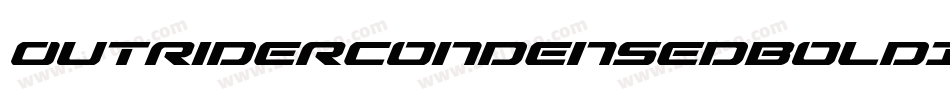 OutriderCondensedBoldItalicCondensedBoldItalic-Dm2d字体转换