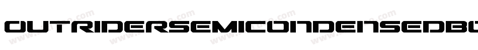 OutriderSemiCondensedBoldItSemiCondensedBoldItalic-K9LD字体转换