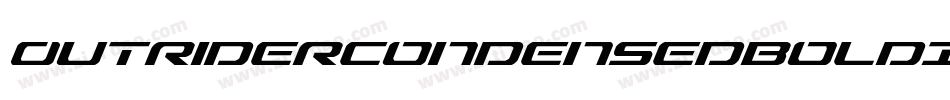 OutriderCondensedBoldItalicCondensedBoldItalic-Dm2d字体转换