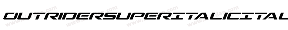OutriderSuperItalicItalic-1AxB字体转换