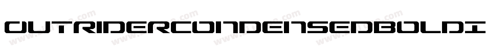 OutriderCondensedBoldItalicCondensedBoldItalic-Dm2d字体转换