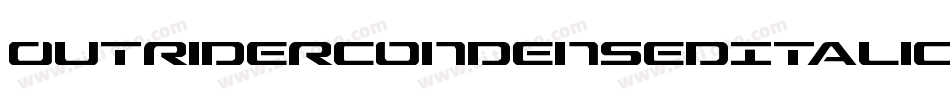 OutriderCondensedItalicCondensedItalic-qOPx字体转换 OutriderCondensedItalicCondensedItalic-qOPx字体转换
