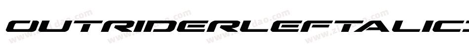 OutriderLeftalicItalic-BwMl字体转换 OutriderLeftalicItalic-BwMl字体转换